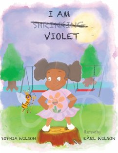 I AM VIOLET - Wilson, Sophia