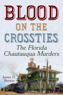 Blood on the Crossties - Brewer, James D