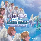 Miss Unity and the Sparkly Dragon Meet the Legion of Angels