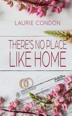 There's No Place Like Home - Condon, Laurie