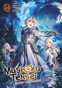 Mushoku Tensei: Jobless Reincarnation (Light Novel) Vol. 24 - Magonote, Rifujin Na