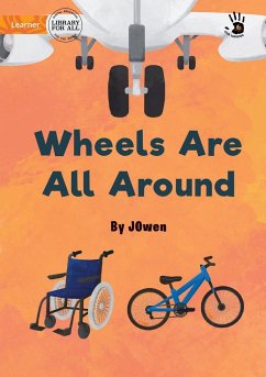 Wheels Are All Around - Our Yarning - Owen, J.