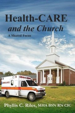 Health-CARE and the Church: A Shared Focus - Riles Mha Bsn CIC, Phyllis C.