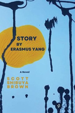 Story by Erasmus Yang - Brown, Scott Shibuya