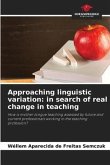Approaching linguistic variation: in search of real change in teaching