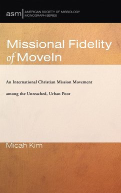 Missional Fidelity of MoveIn - Kim, Micah