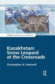 Kazakhstan: Snow Leopard at the Crossroads (eBook, PDF)