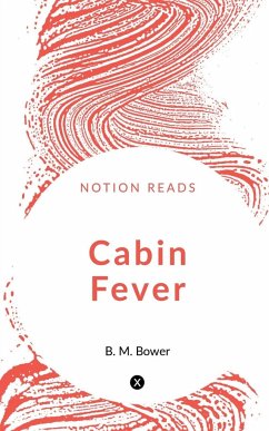 Cabin Fever - Bower, B.