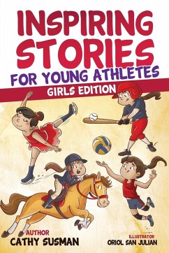 Inspiring Stories for Young Athletes - Susman, Cathy