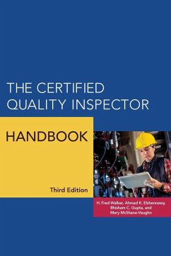 The Certified Quality Inspector Handbook - Elshennawy, Ahmad K.; Walker, H. Fred