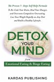 Detox Your Mind from Emotional Eating & Binge Eating