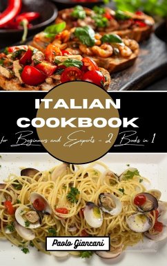 Italian Cookbook for Beginners and Experts - Giancani, Paolo