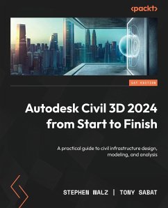 Autodesk Civil 3D 2024 from Start to Finish - Walz, Stephen; Sabat, Tony