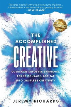 The Accomplished Creative - Richards, Jeremy