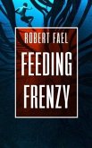 Feeding Frenzy: A Deep Sea Thriller