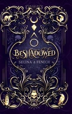 Beshadowed: Complete Urban Fantasy Series Omnibus - Fenech, Selina A.