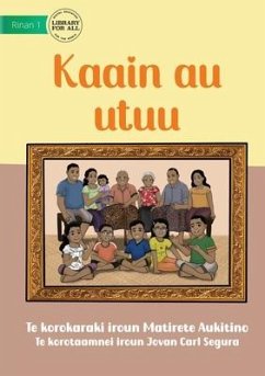 My Family - Kaain au utuu (Te Kiribati) - Aukitino, Matirete; Carl Segura, Jovan
