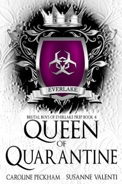 Queen of Quarantine - Peckham, Caroline; Valenti, Susanne