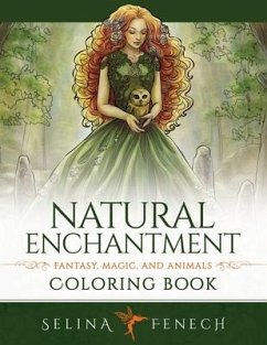 Natural Enchantment Coloring Book - Fantasy, Magic, and Animals - Fenech, Selina