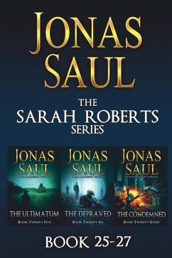 The Sarah Roberts Series Vol. 25-27 - Saul, Jonas