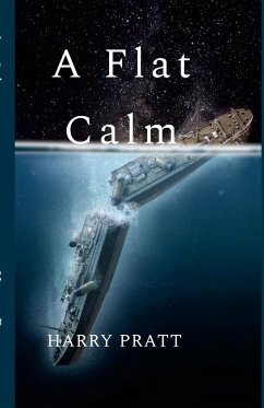 A Flat Calm - Pratt, Harry