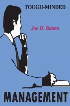 Tough-Minded Management - Batten, Joe D.