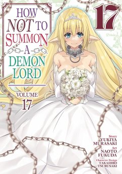 How Not to Summon a Demon Lord (Manga) Vol. 17 - Murasaki, Yukiya