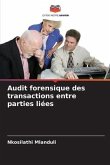 Audit forensique des transactions entre parties liées