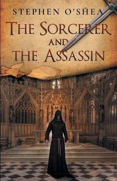 The Sorcerer and the Assassin - O'Shea, Stephen