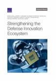 Strengthening the Defense Innovation Ecosystem