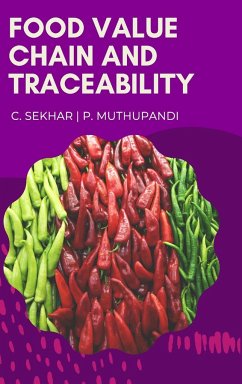 FOOD VALUE CHAIN AND TRACEABILITY - Sekhar, C.; Muthupandi, P.