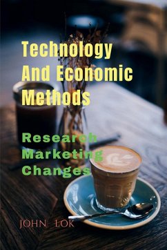 Technology And Economic Methods - Lok, John