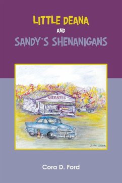 Little Deana and Sandy's Shenanigans - Ford, Cora D.