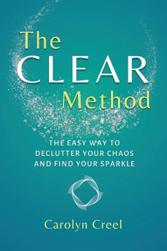 The CLEAR Method - Creel, Carolyn