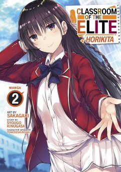 Classroom of the Elite: Horikita (Manga) Vol. 2 - Kinugasa, Syougo