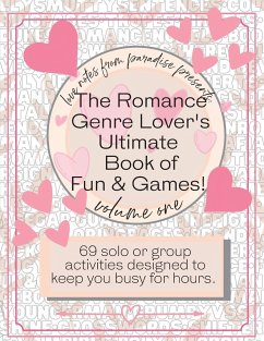 The Romance Genre Lover's Ultimate Book of Fun & Games - Eden, Lucy