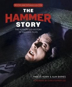 The Hammer Story: Revised and Expanded Edition - Barnes, Alan; Hearn, Marcus