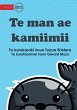 A Strange Animal - Te man ae kamiimii... - Bild 1