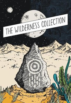 The Wilderness Collection - Scully, Claire