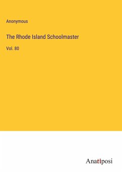 The Rhode Island Schoolmaster - Anonymous