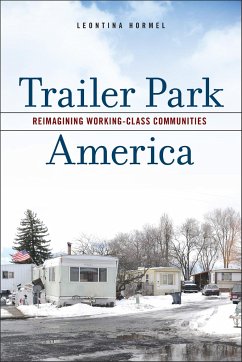 Trailer Park America - Hormel, Leontina