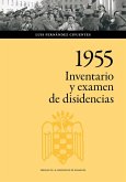1955 : inventario y examen de disidencias 1955 : inventario y examen de disidencias
