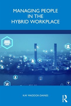 Managing People in the Hybrid Workplace (eBook, PDF) - Maddox-Daines, Kay