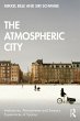The Atmospheric City (eBook, ePUB) - Bild 1