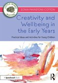 Creativity and Wellbeing in the Early Years (eBook, ePUB)