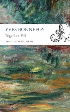 Together Still - Bonnefoy, Yves; Rogers, Hoyt