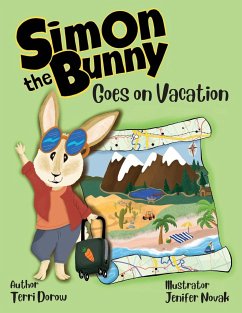 Simon the Bunny Goes on Vacation - Dorow, Terri