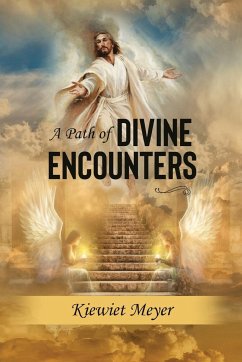 A Path of Divine Encounters - Meyer, Kiewiet