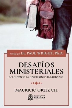 Desafios Ministeriales - Ortiz Ch, Mauricio