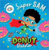 Super Sam and the Donut Disaster